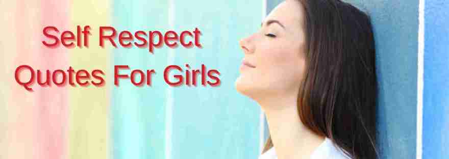 self Respect Quotes For Girls